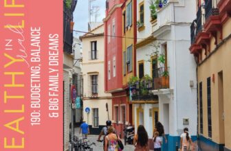 190: Budgeting, Steadiness & Huge Household Desires